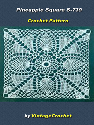 cover image of Pineapple Square S-739 Vintage Crochet Pattern